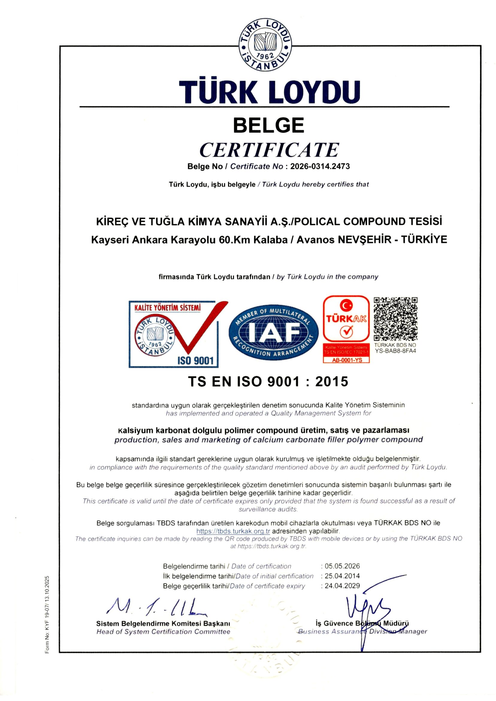 Polical Compound Tesisi ISO 9001:2015 kalite yönetim sistemi sertifikası.